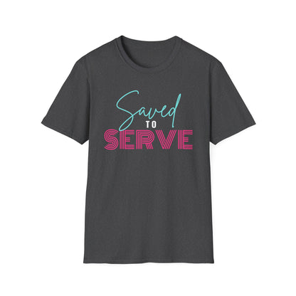 Saved to Serve Graphic T-Shirt