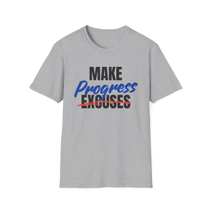 Make Progress Not Excuses Cotton T-shirt