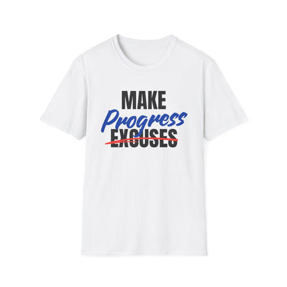 Make Progress Not Excuses Cotton T-shirt