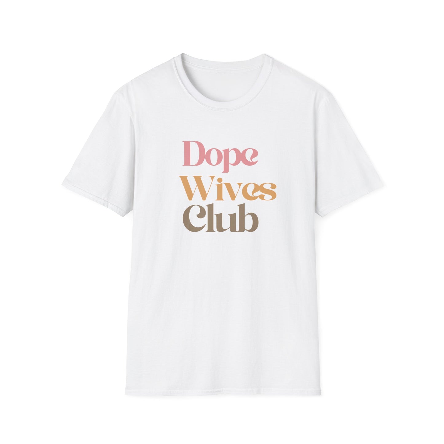 Dope Wives Club Ladies T-Shirt