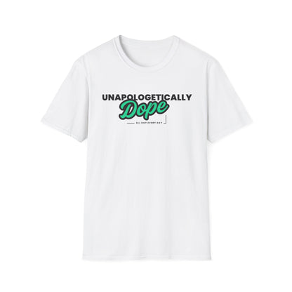 Unapologetically Dope Statement Tee