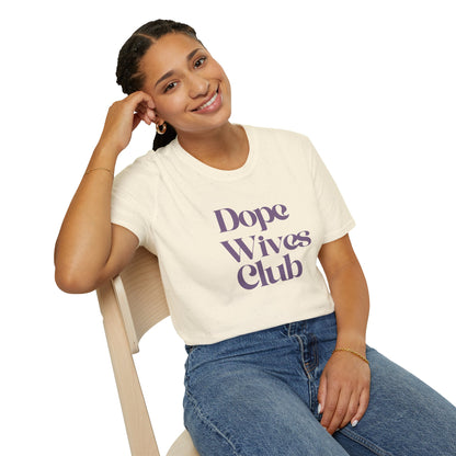 Dope Wives Club Ladies T-Shirt