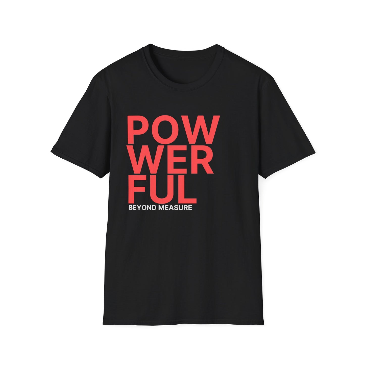 Powerful Beyond Measure Cotton Tee