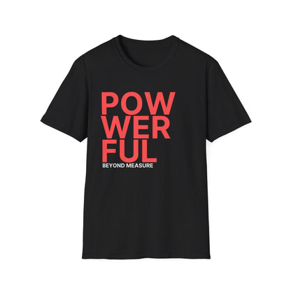 Powerful Beyond Measure Cotton Tee