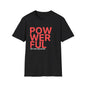 Powerful Beyond Measure Cotton Tee