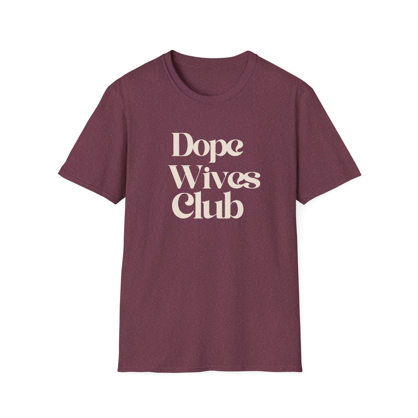 Dope Wives Club Ladies T-Shirt