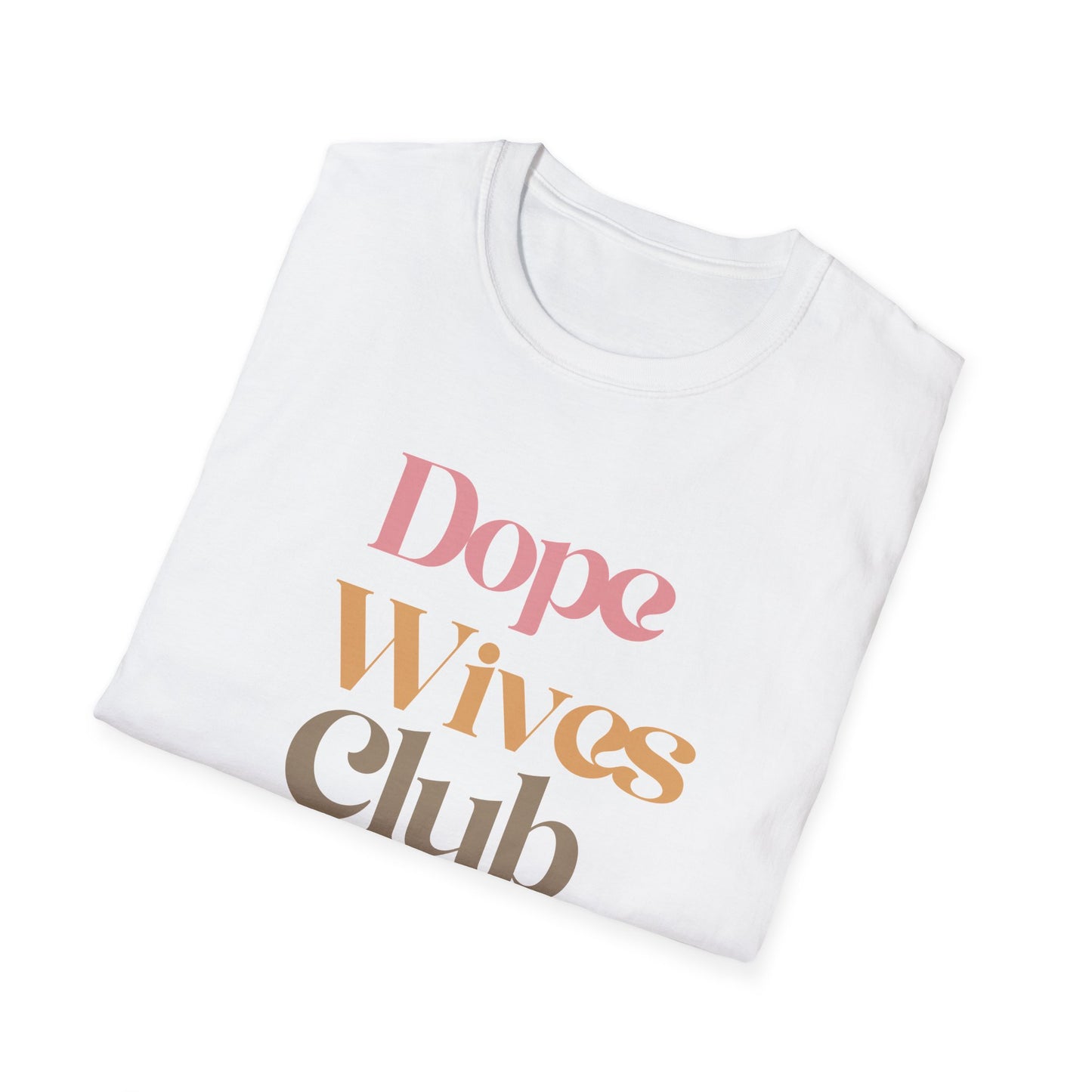 Dope Wives Club Ladies T-Shirt
