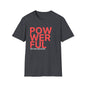 Powerful Beyond Measure Cotton Tee