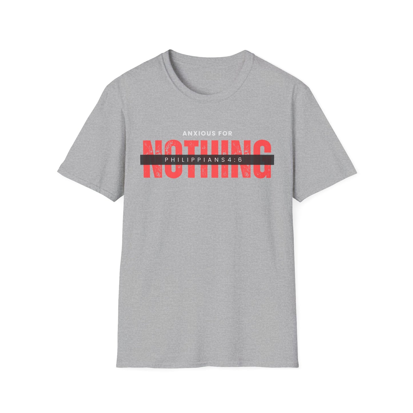 Anxious for Nothing Casual Tee