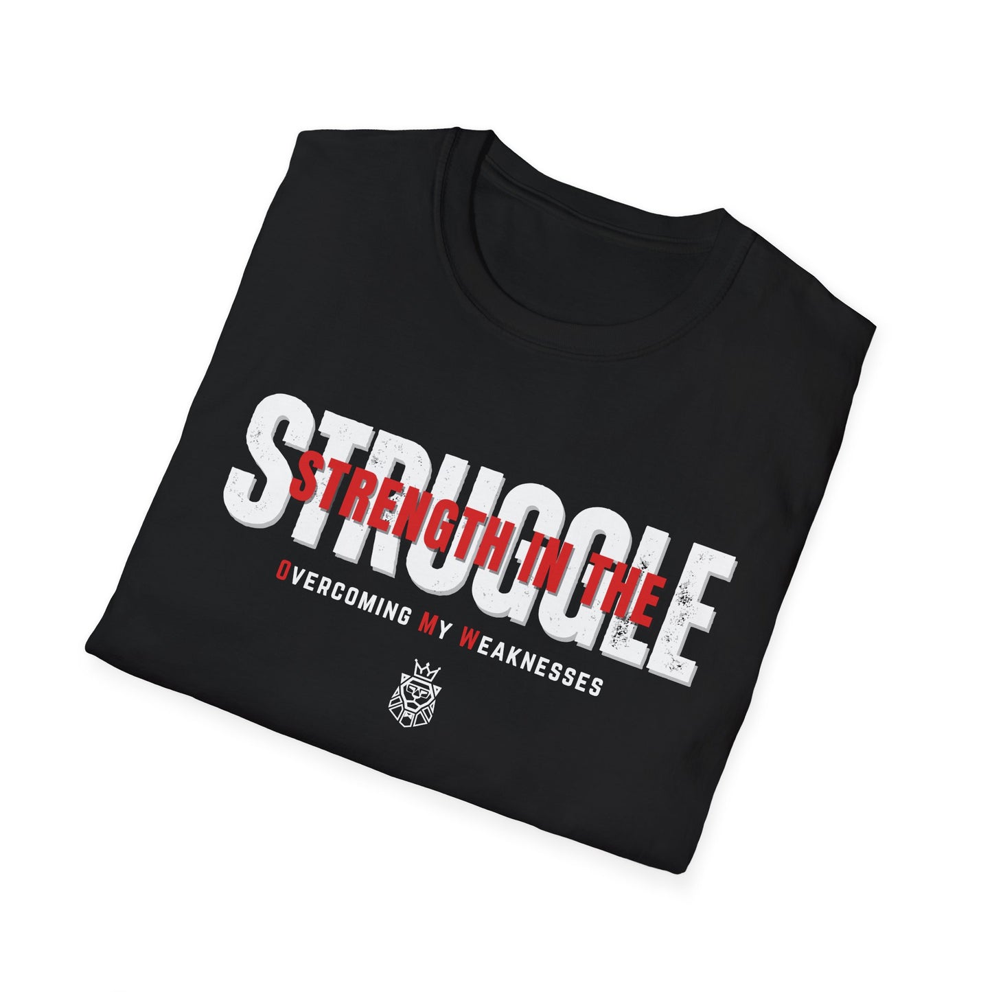 Strength in the Struggle Unisex Tee