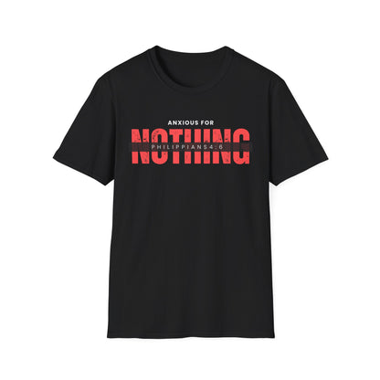 Anxious for Nothing Casual Tee