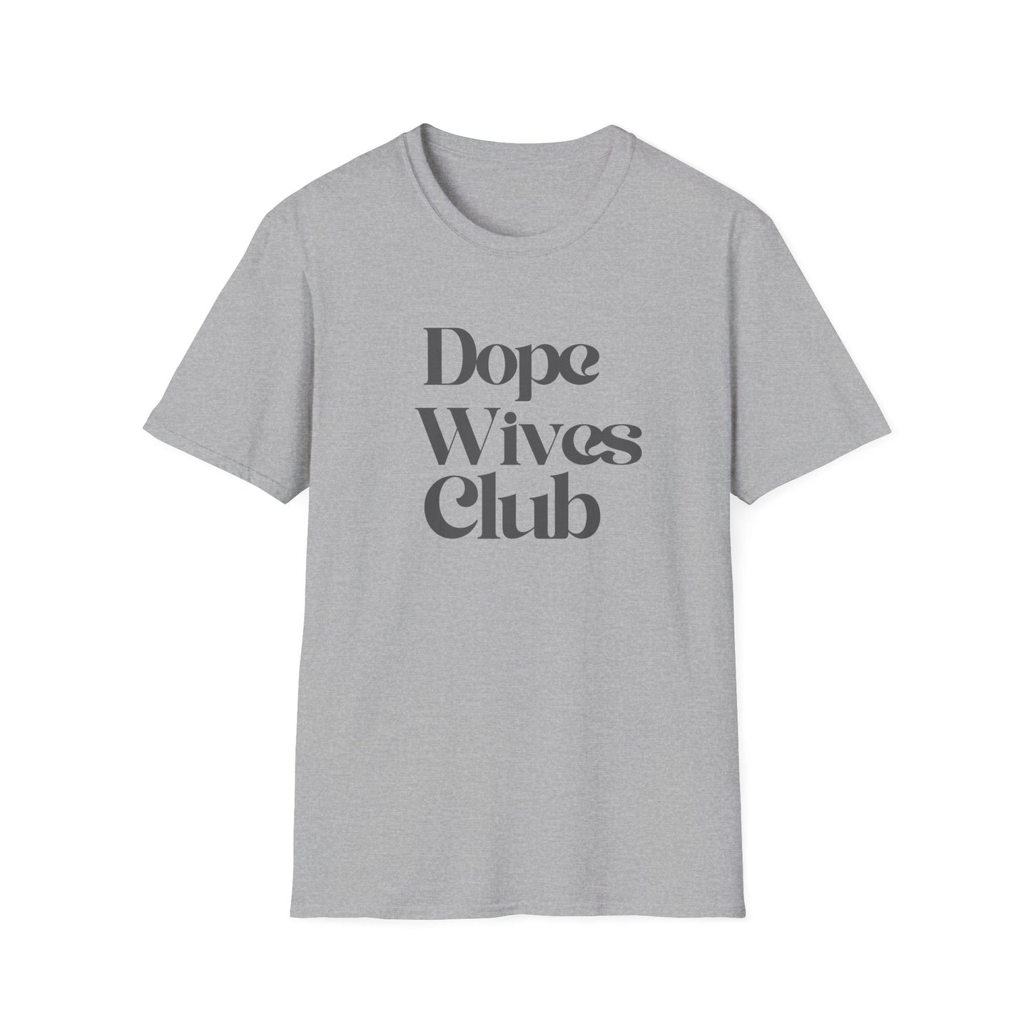 Dope Wives Club Ladies T-Shirt