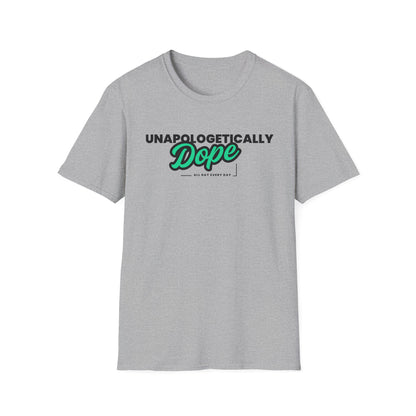 Unapologetically Dope Statement Tee